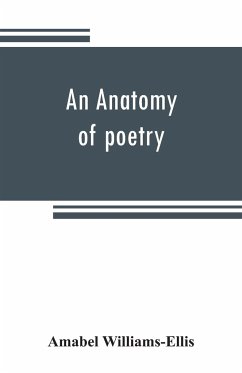 An anatomy of poetry - Williams-Ellis, Amabel
