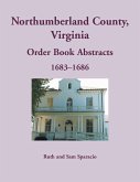 Northumberland County, Virginia Order Book, 1683-1686