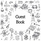 Guest Book, Visitors Book, Guests Comments, Vacation Home Guest Book, Beach House Guest Book, Comments Book, Visitor Book, Nautical Guest Book, Holiday Home, Bed & Breakfast, Retreat Centres, Family Holiday, Guest Book (Hardback)