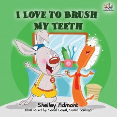 I Love to Brush My Teeth - Admont, Shelley; Books, Kidkiddos
