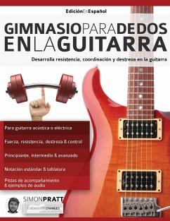 Gimnasio para dedos en la guitarra - Pratt, Simon; Alexander, Joseph