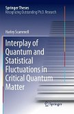 Interplay of Quantum and Statistical Fluctuations in Critical Quantum Matter