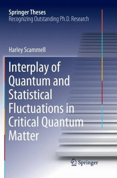 Interplay of Quantum and Statistical Fluctuations in Critical Quantum Matter - Scammell, Harley