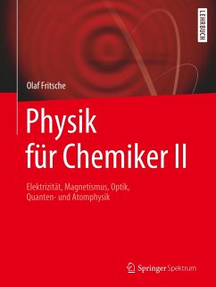 Physik für Chemiker II - Fritsche, Olaf