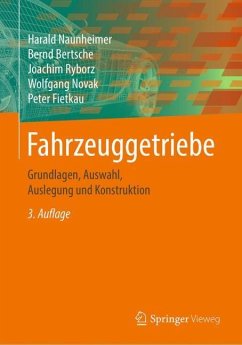 Fahrzeuggetriebe - Naunheimer, Harald;Bertsche, Bernd;Ryborz, Joachim