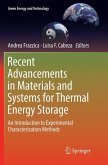 Recent Advancements in Materials and Systems for Thermal Energy Storage