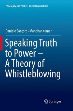 Speaking Truth to Power - A Theory of Whistleblowing - Santoro, Daniele;Kumar, Manohar