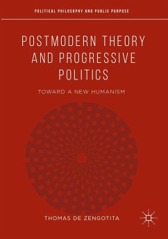 Postmodern Theory and Progressive Politics - de Zengotita, Thomas