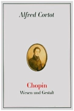 Chopin - Wesen und Gestalt - Cortot, Alfred