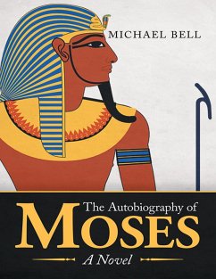 Cover The Autobiography of Moses: A Novel (eBook, ePUB)