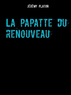 La papatte du renouveau (eBook, ePUB)