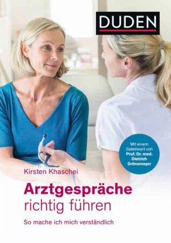 Arztgespräche richtig führen (eBook, ePUB) - Khaschei, Kirsten