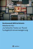 Medienkritik - Juristische Texte zur Rundfunkgebührenverweigerung (eBook, ePUB)