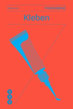 Kleben (E-Book) (eBook, ePUB) - Lück, Gisela