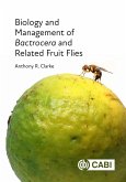 Biology and Management of Bactrocera and Related Fruit Flies (eBook, ePUB)