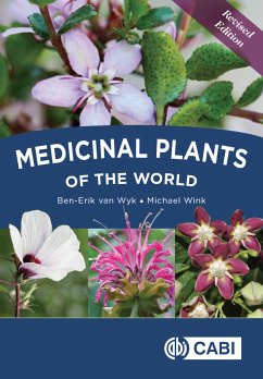 Medicinal Plants of the World (eBook, ePUB) - Wyk, Ben-Erik van; Wink, Michael