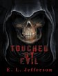Touched By Evil (eBook, ePUB) - Bild 1
