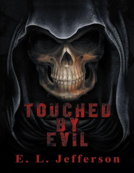 Touched By Evil (eBook, ePUB) Touched By Evil (eBook, ePUB)