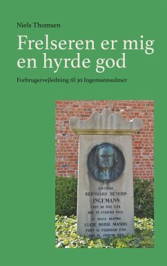 Frelseren er mig en hyrde god (eBook, ePUB) - Thomsen, Niels