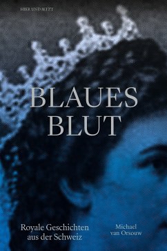 Blaues Blut (eBook, ePUB) - van Orsouw, Michael