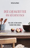 Der Chemoritter am Küchentisch (eBook, ePUB)
