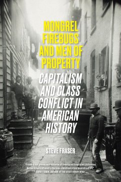 Mongrel Firebugs and Men of Property (eBook, ePUB) - Fraser, Steve