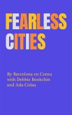 Fearless Cities (eBook, ePUB)