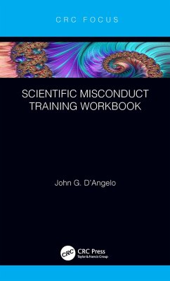 Scientific Misconduct Training Workbook (eBook, ePUB) - D'Angelo, John Gaetano