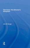 Television: The Director's Viewpoint (eBook, PDF)