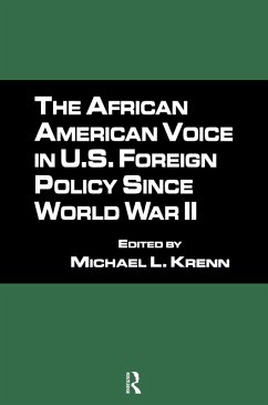 The African American Voice in U.S. Foreign Policy Since World War II (eBook, ePUB)