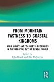 From Mountain Fastness to Coastal Kingdoms (eBook, ePUB)