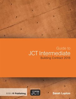 Guide to JCT Intermediate Building Contract 2016 (eBook, PDF) - Lupton, Sarah