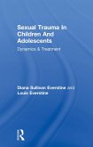 Sexual Trauma In Children And Adolescents (eBook, ePUB)