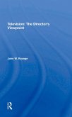 Television: The Director's Viewpoint (eBook, ePUB)