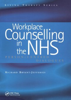 Workplace Counselling in the NHS (eBook, PDF) - Bryant-Jefferies, Richard