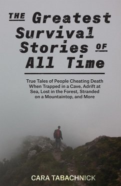 Cover The Greatest Survival Stories of All Time (eBook, ePUB)