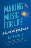 Making Music for Life (eBook, ePUB)