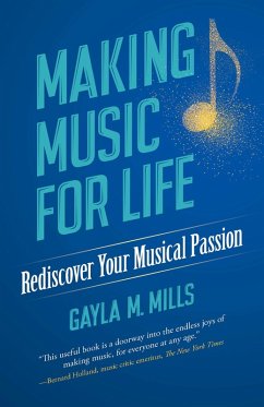 Making Music for Life (eBook, ePUB) - Mills, Gayla M.