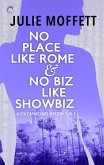 No Place Like Rome & No Biz Like Showbiz (eBook, ePUB) No Place Like Rome & No Biz Like Showbiz (eBook, ePUB)