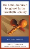 The Latin American Songbook in the Twentieth Century (eBook, ePUB)