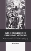 Babel in Russian and Other Literatures and Topographies (eBook, ePUB)