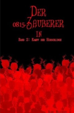 Der 0815-Zauberer - Band 2: Kampf der Hirschlinge - Weichert, Kami