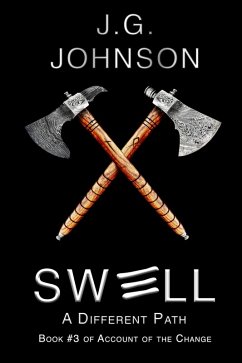 Cover Swell: A Different Path (Account of the Change, #3) (eBook, ePUB)