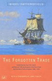 The Forgotten Trade The Forgotten Trade