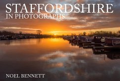 Staffordshire in Photographs - Bennett, Noel