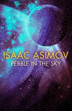 Pebble in the Sky - Asimov, Isaac
