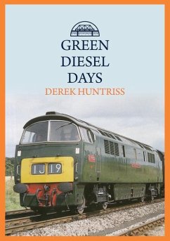 Green Diesel Days - Huntriss, Derek