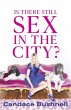 Is There Still Sex in the City? - Bild 1