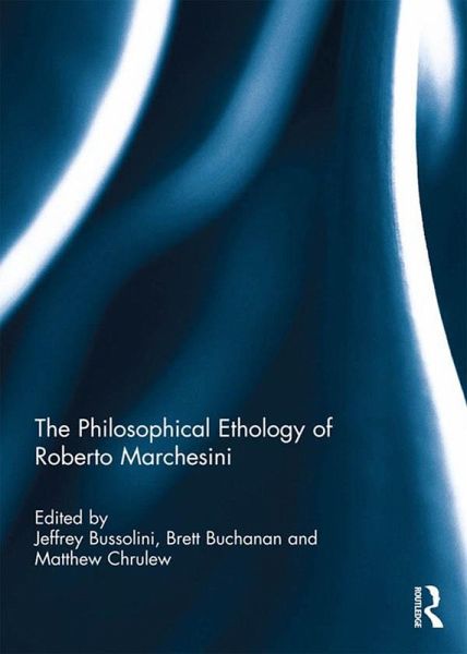 The Philosophical Ethology of Roberto Marchesini (eBook, ePUB) The Philosophical Ethology of Roberto Marchesini (eBook, ePUB)