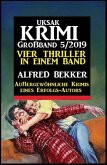 Uksak Krimi Großband 5/2019 - Vier Thriller in einem Band (eBook, ePUB)